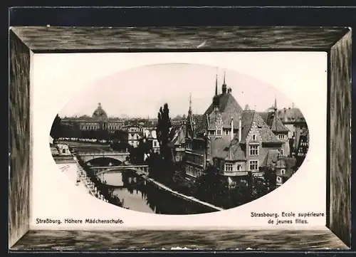 Passepartout-AK Strassburg, Höhere Mädchenschule mit Brücke aus der Vogelschau