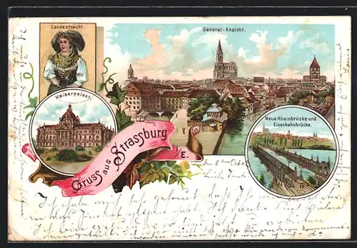 Lithographie Strassburg, Kaiserpalast, Neue Rheinbrücke und Eisenbahnbrücke