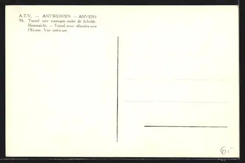 AK Antwerpen, Tunnel voor voetuigen onder de Schelde, Binnenzicht