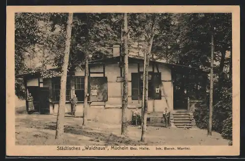 AK Mücheln /Bez. Halle, Städtisches Waldhgasthaus von Bernh. Martini