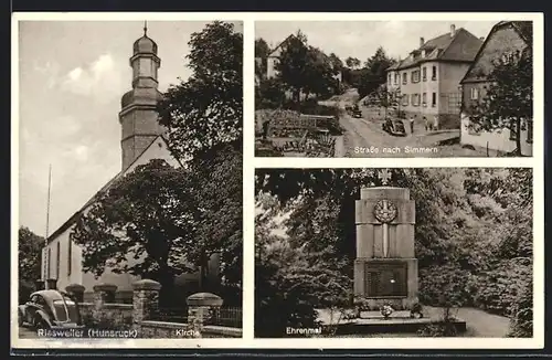 AK Riesweiler /Hunsruck, Kirche, Strasse nach Simmern, Ehrenmal