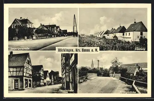 AK Rückingen, Kinzigbrücke, Hauptstrasse, Leipzigerstrasse