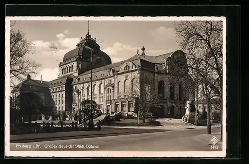 AK Freiburg i. Br., Grosses Haus der Städt. Bühnen