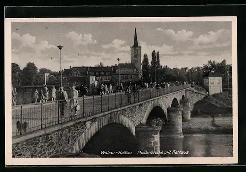 AK Wilkau - Hasslau, die Muldenbrücke mit dem Rathaus