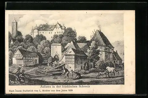Künstler-AK Aufsees /fränk. Schweiz, Stahlstich aus dem Jahre 1839