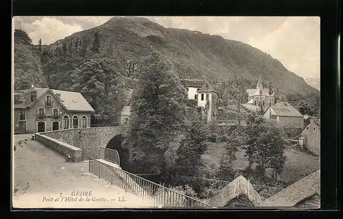 AK Gèdre, Pont et l`Hôtel de la Grotte