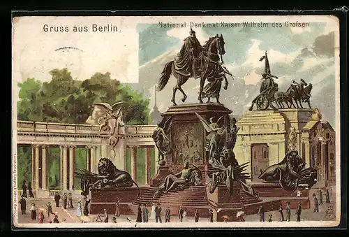 Lithographie Berlin, National-Denkmal Kaiser Wilhelm des Grossen