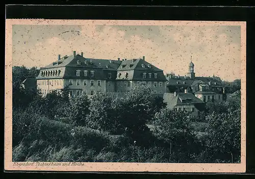 AK Ebersdorf, Blick auf das Töchterheim und die Kirche