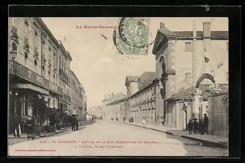 AK St. Gaudens, Entree de la Sous, prefecture et College a Gauche, Hotel Ferriere