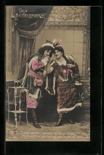 AK Szene aus der Operette Der Bettelstudent, Die Blumen werdens verraten...