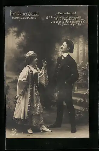 AK Szene aus der Operette Der tapfere Soldat von Oskar Straus, Bumerli-Lied, Ich kriege morgens einen Mann...