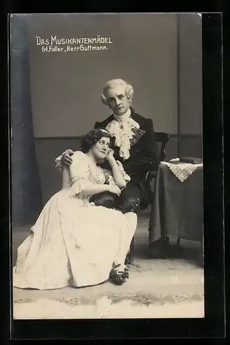 AK Operette Das Musikantenmädel, Schauspielerin Frl. Fidler und Schauspieler Herr Guttmann