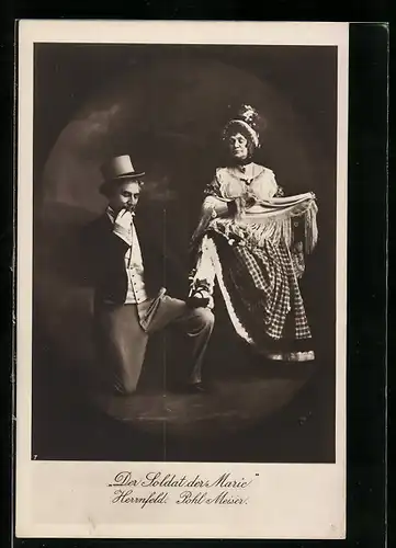 AK Darsteller Herrnfeld und Pohl-Meiser in der Operette Der Soldat der Marie