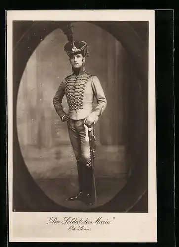 AK Darsteller Otto Storm im Kostüm in der Operette Der Soldat der Marie