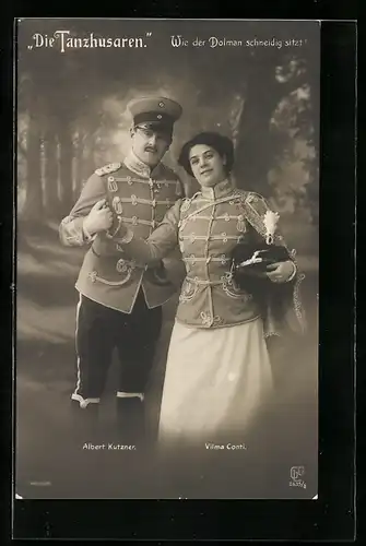 AK Operette Die Tanzhusaren, Darsteller Albert Kutzner und Vilma Conti