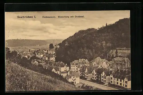 AK Saarbrücken, Winterberg mit Denkmal und Feldmannstrasse