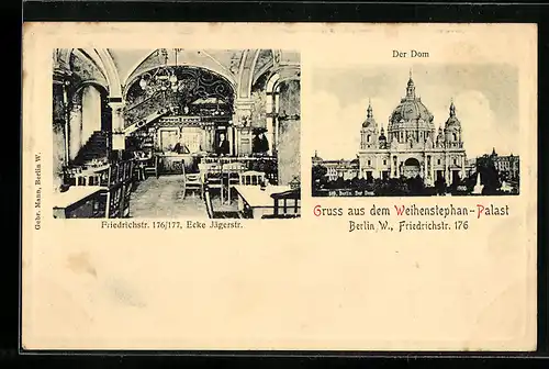AK Berlin, Innenansicht Gasthaus Weihenstephan-Palast, Friedrichstrasse 176-177 Ecke Jägerstrasse, Der Dom
