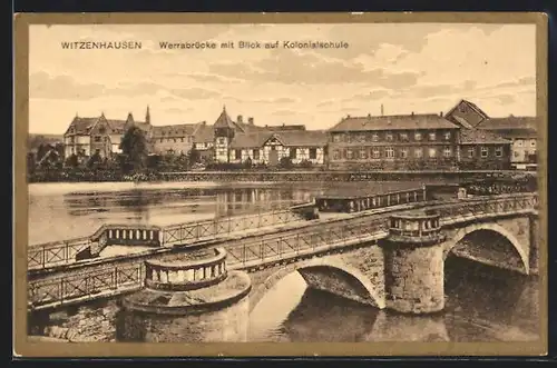 AK Witzenhausen, Werrabrücke mit Blick auf Kolonialschule