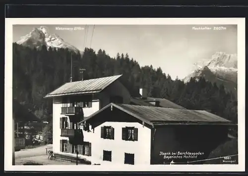 AK Ilsank, Gebäudeansicht mit Blick zum Watzmann und Hochkalter