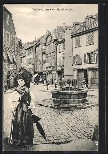 AK Strassburg / Strasbourg, Taufliebstrasse mit Stockbrunnen
