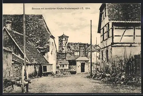 AK Niederaspach, Strasse mit zerstörter Kirche 1914