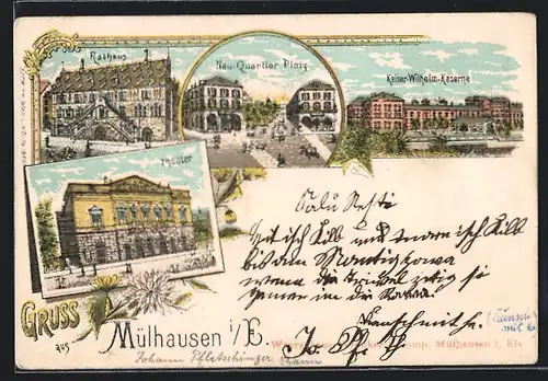 Lithographie Mülhausen i. E., Kaiser-Wilhelm-Kaserne, Theater, Rathaus