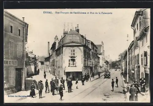 AK Épinal, Rue Francois de-Neufchâteau et Rue de la Faiencerie, Strassenpartien