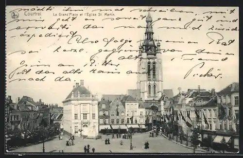 AK Courtrai, La Grand`Place et l`Eglise St. Martin