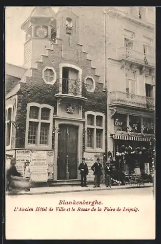 AK Blankenberghe, L`Ancien Hôtel de Villa et le Basar de la Foire de Leipzig