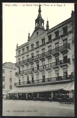AK Heyst-sur-Mer, Le Grand Hôtel du Phare et la Digue X.