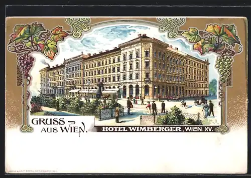 Lithographie Wien, Blick auf das Hotel Wimberger, gerahmt von Wein