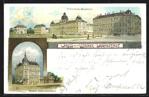 Lithographie Wien-Donaustadt, Infanterie-Kaserne und Hotel Theresienhof
