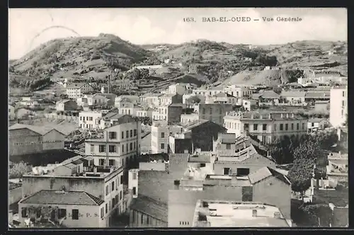 AK Bab-El-Oued, Vue Générale, Teilansicht der Stadt