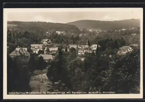 AK Schreiberhau-Weissbachtal im Riesengebirge, Sanatorium, Kurpark u. Hochstein