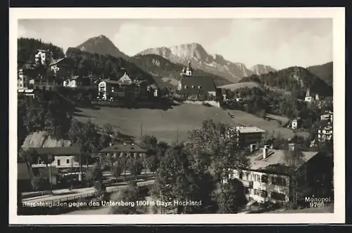 AK Berchtesgaden /Bayr. Hochland, Ortspartie gegen den Untersberg