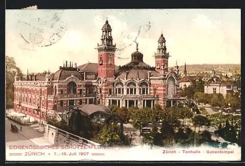 AK Zürich, Eidgenössisches Schützenfest 1907, Tonhalle & Gabentempel