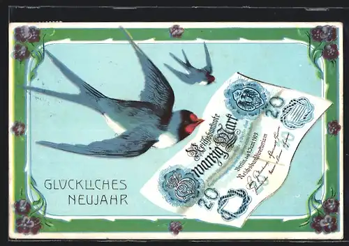 AK Schwalben halten einen Geldschein über Zwanzig Mark im Schnabel, Glückliches Neujahr!