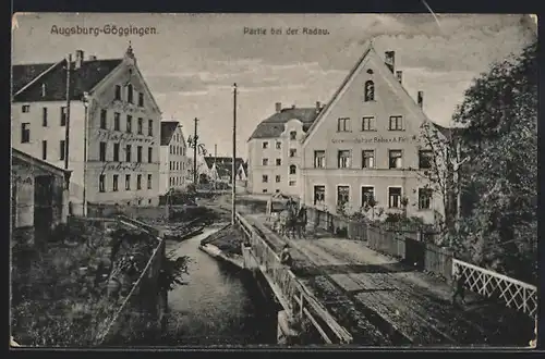AK Augsburg-Göggingen, Gasthaus zur Radau mit Brücke