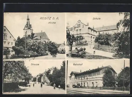 AK Rositz /S.-A., Schule, Bahnhof, Kirche