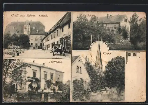AK Syhra, Schloss, Kirche, Pfarrhaus