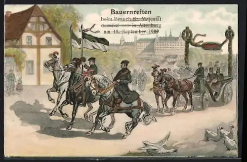 Künstler-AK Altenburg, Festpostkarte zum Besuch Sr. Majestät des Kaisers in der Stadt 1909, Bauernreiten