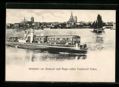AK Überfahrt von Stralsund nach Rügen mittels Trajektschiff Putbus