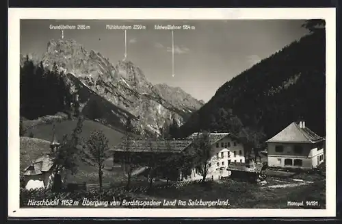 AK Hirschbichl, Übergang vom Berchtesgadner Land ins Salzburgerland, Gundübelhorn, Mühlsturzhorn und Edelweisslahner