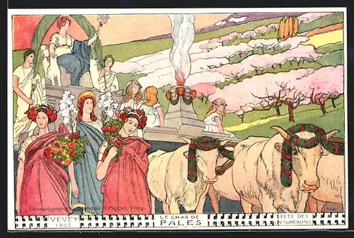 Künstler-AK Vevey, Fete des Vignerons 1905, Le Char de Pales