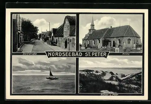 AK St. Peter, Nordseebad, Dünen u. Meer, Kirche, Dorfstrasse