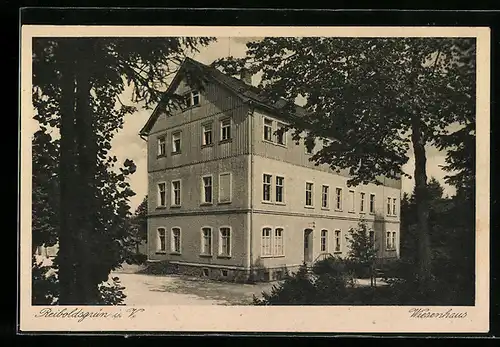 AK Reiboldsgrün i. V., Wiesenhaus