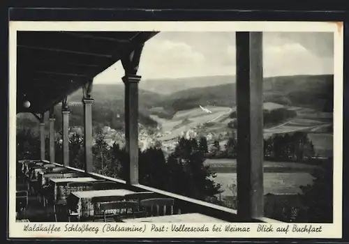 AK Buchfart, Gasthaus Waldkaffee Schlossberg, Blick auf Buchfart