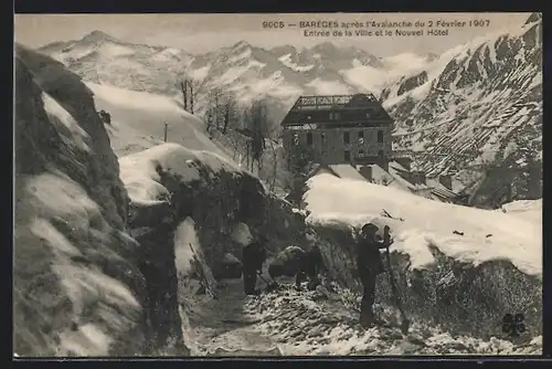 AK Barèges, Entrée de la Ville et le Nouvel Hôtel aprés l`Avalanche de 1907, Lawine