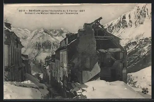 AK Barèges, Ruines d`une Maison après l`Avalanche de 1907, Lawine
