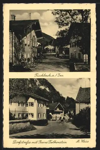 AK Fischbach am Inn, Dorfstrasse mit Ruine Falkenstein